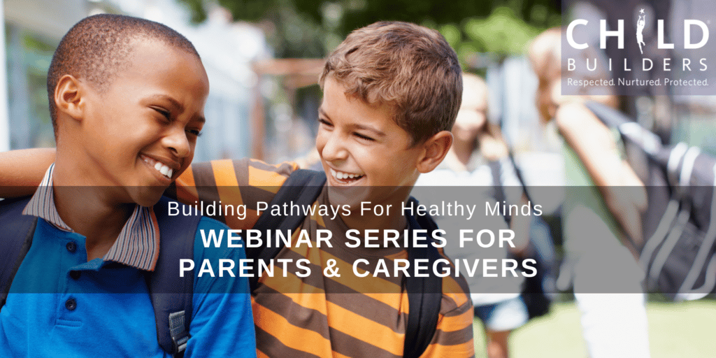 Image shows two boys smiling with the words Webinar Series for Parents and Caregivers