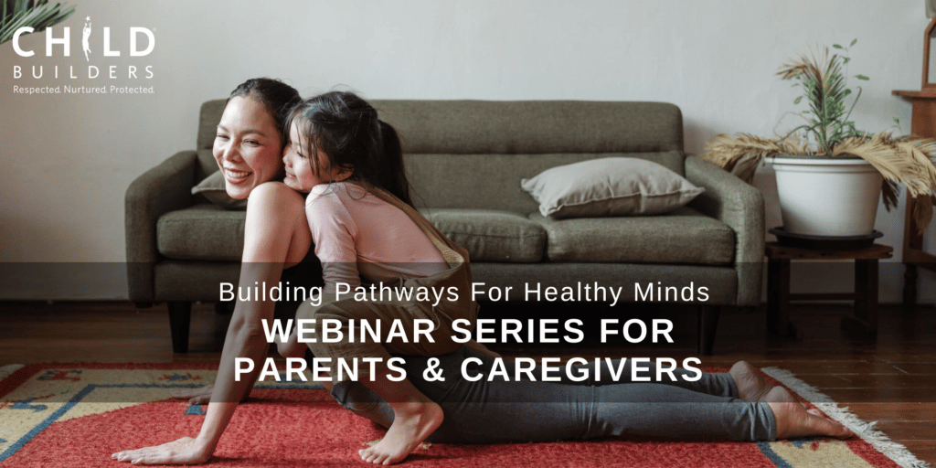 Woman and child doing yoga with the words Webinar Series for Parents and Caregivers