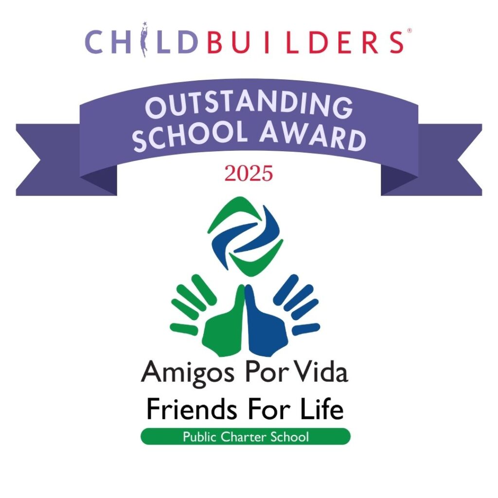 Outstanding School Award: Amigos Por Vida Charter School